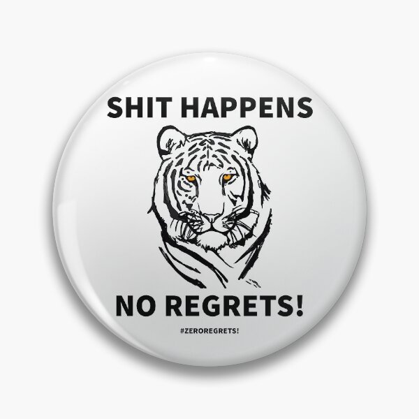 Item preview, Zero regrets shit happens no regrets designed and sold by lonelyweebshop.