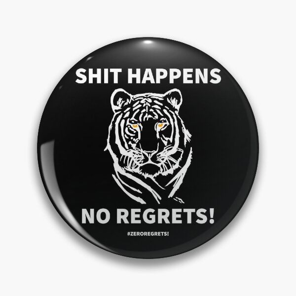 Item preview, Zero regrets shit happens no regrets white design designed and sold by lonelyweebshop.