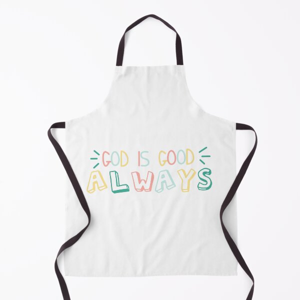 Item preview, God is Good Always designed and sold by dobiegerl.