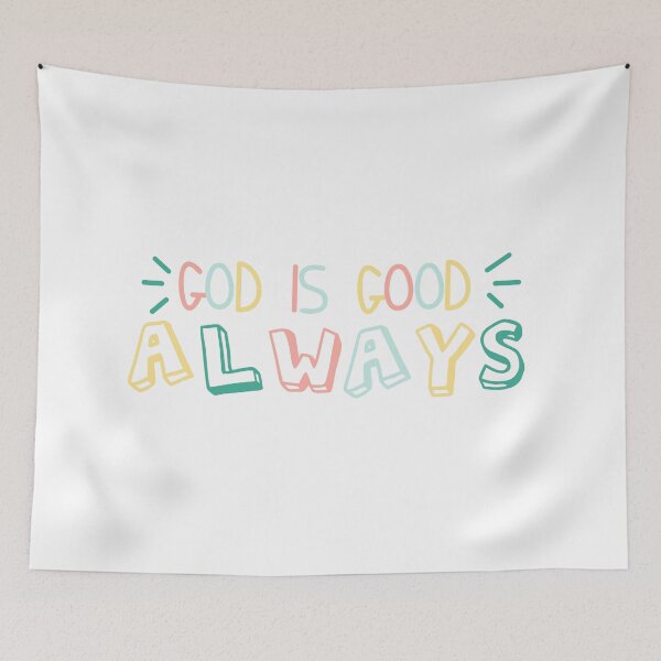 Item preview, God is Good Always designed and sold by dobiegerl.
