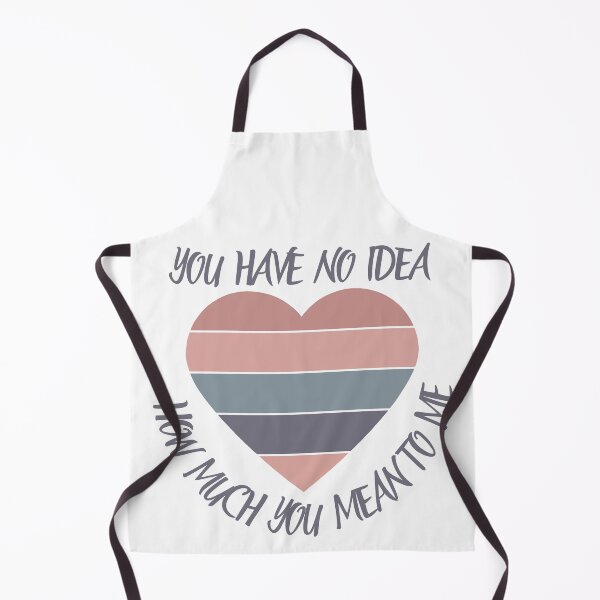 Item preview, You Have No Idea How Much You Mean To Me designed and sold by giftsbyminuet.