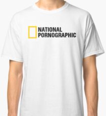 national pornographic Classic T-Shirt