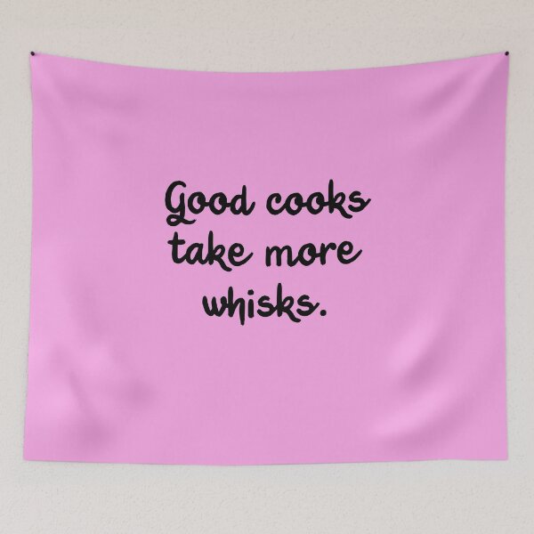 Item preview, Good Cooks Take More Whisks designed and sold by Whoopsidoodle.