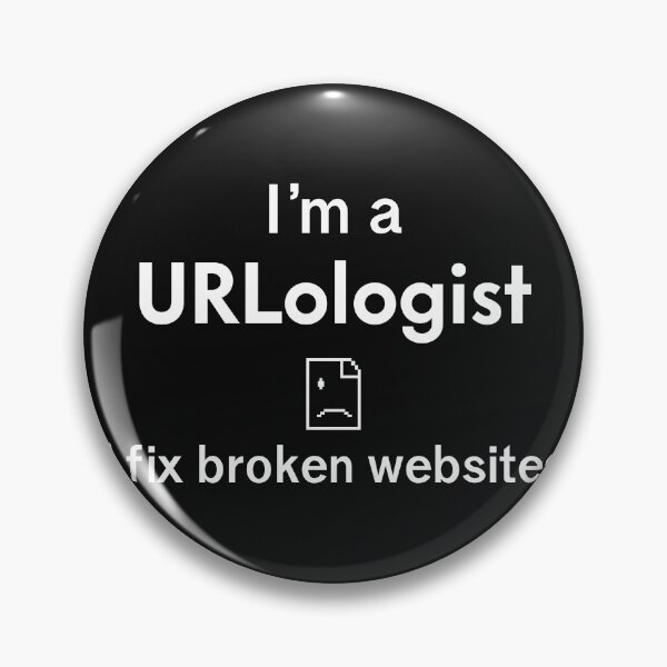 Item preview, I'm a URLologist - I fix broken websites designed and sold by Gold Wings Tees.