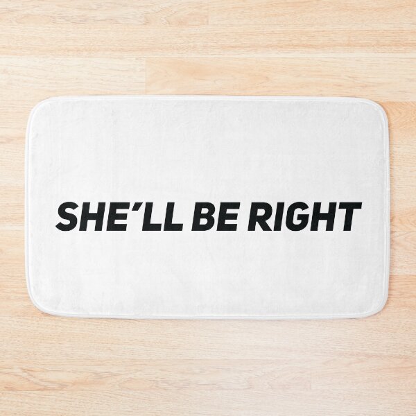 Item preview, she'll be right designed and sold by Gooderestx4.