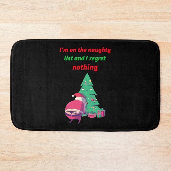 Item preview, I'm On The Naughty List And I Regret Nothing designed and sold by liftdesign.
