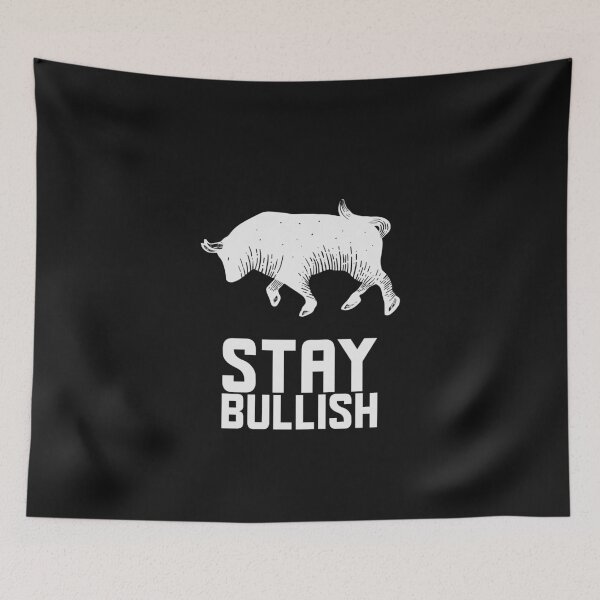 Item preview, Stay Bullish designed and sold by Saige kesl.