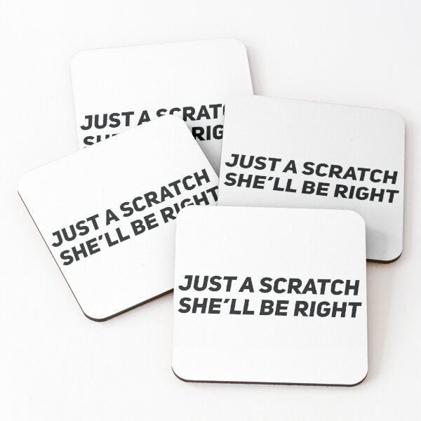 Item preview, Just a Scratch she'll be right designed and sold by Gooderestx4.