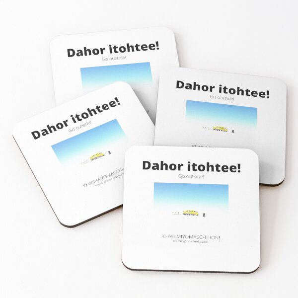 Item preview, Dahor itohtee!  Ki-wii-miyomachihon!  Go outside!  You're gonna feel good! designed and sold by MichifLangRevit.