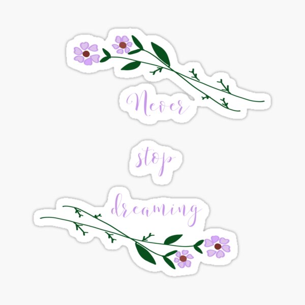 Item preview, Never stop dreaming designed and sold by Mermaidssparkle.