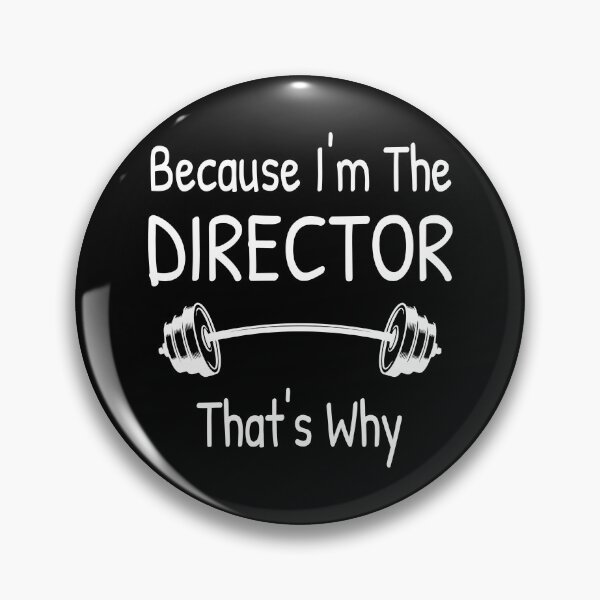 Item preview, Because I'm The DIRECTOR, That's Why designed and sold by Islanr.