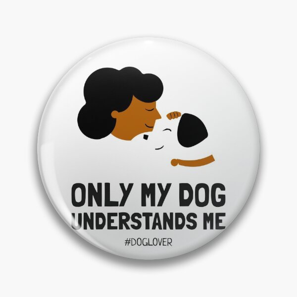 Item preview,  Only my Dog Understand me designed and sold by TeesKeeper.