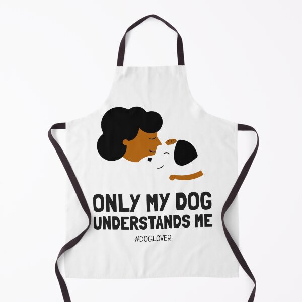Item preview, Only my Dog Understand me designed and sold by TeesKeeper.