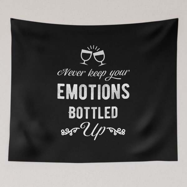 Item preview, Dont keep your emotions bottled up designed and sold by MerchActually.
