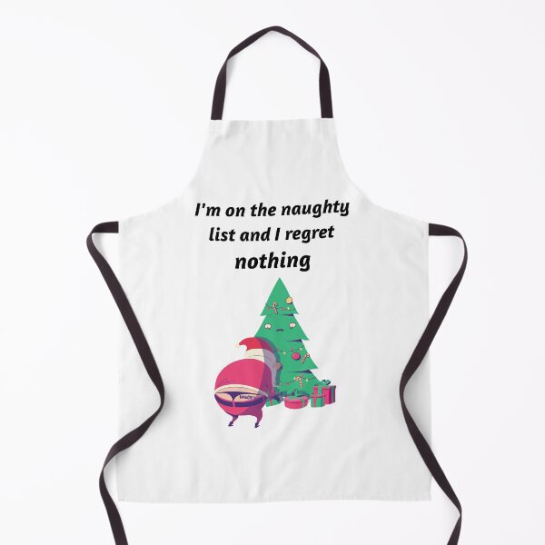 Item preview, I'm On The Naughty List And I Regret Nothing designed and sold by liftdesign.