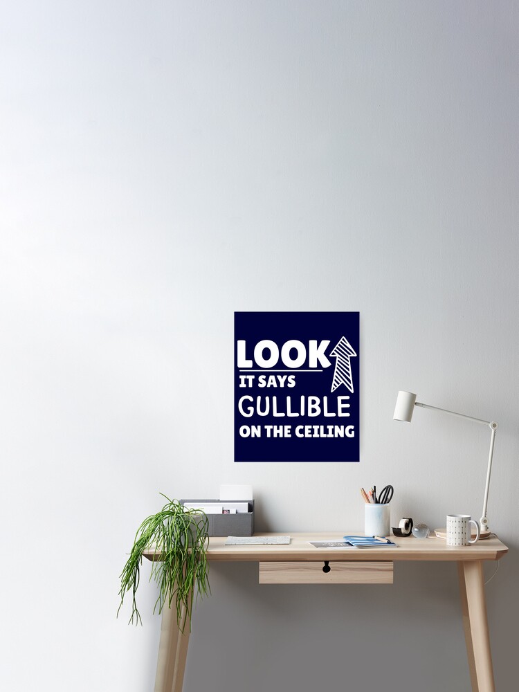  Look It Says Gullible On the Ceiling Funny Joke Tote Bag :  Clothing, Shoes & Jewelry