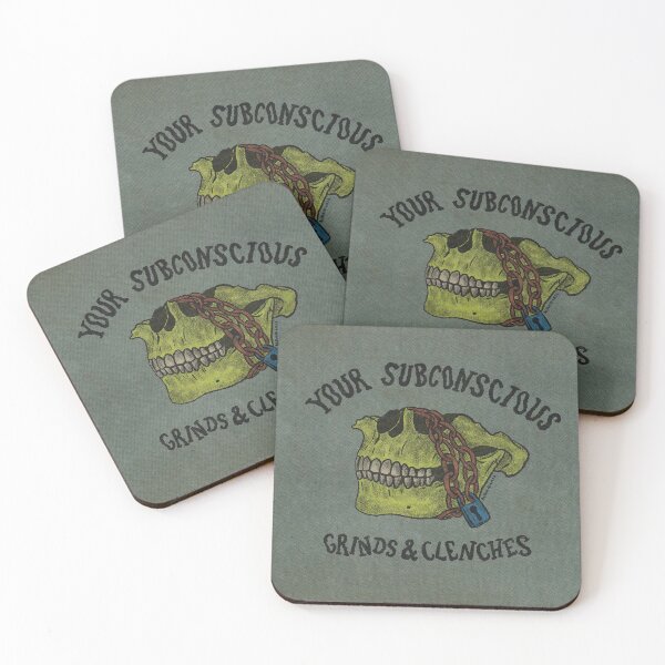 Item preview, Your Subconscious Grinds and Clenches designed and sold by A Lower Class.