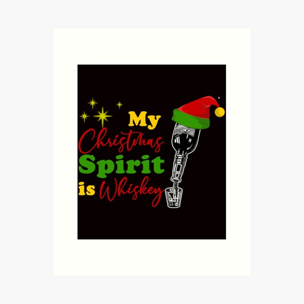 Item preview, My Christmas Spirit Is Whiskey - Funny Whiskey With A Santa Hat Gift designed and sold by leo121687.