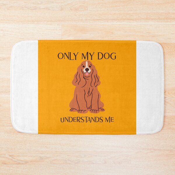 Item preview,  Only my Dog Understand me designed and sold by TeesKeeper.
