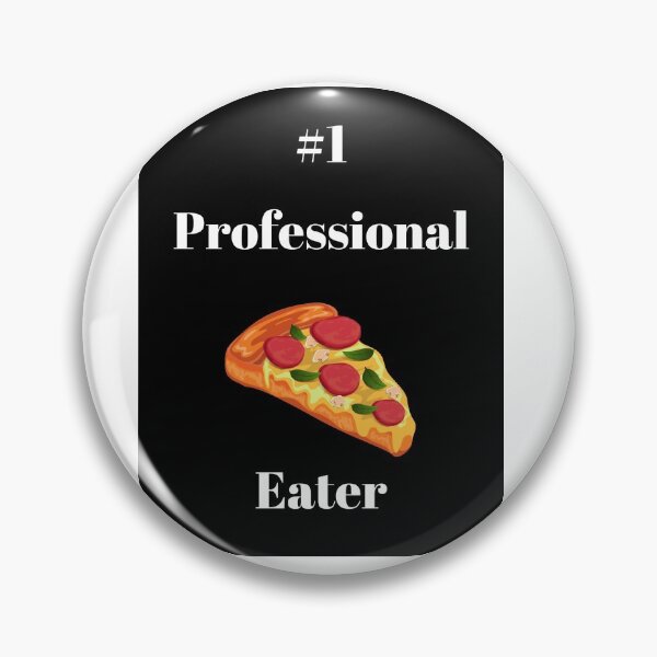 Item preview, #1 Professional Pizza Eater designed and sold by HnLStore.