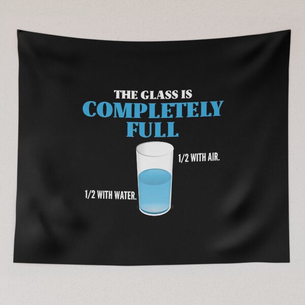 Item preview, The glass is completely full designed and sold by Gold Wings Tees.