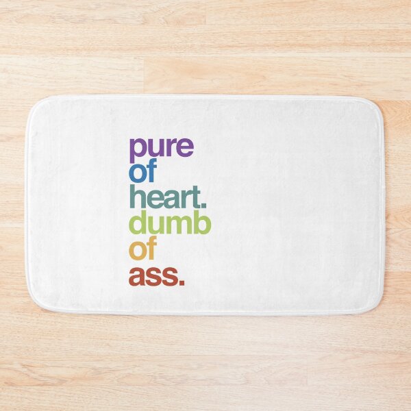 Item preview, Pure of Heart Dumb of Ass designed and sold by kawaiisplatter.