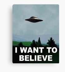 I Want To Believe Leinwanddruck