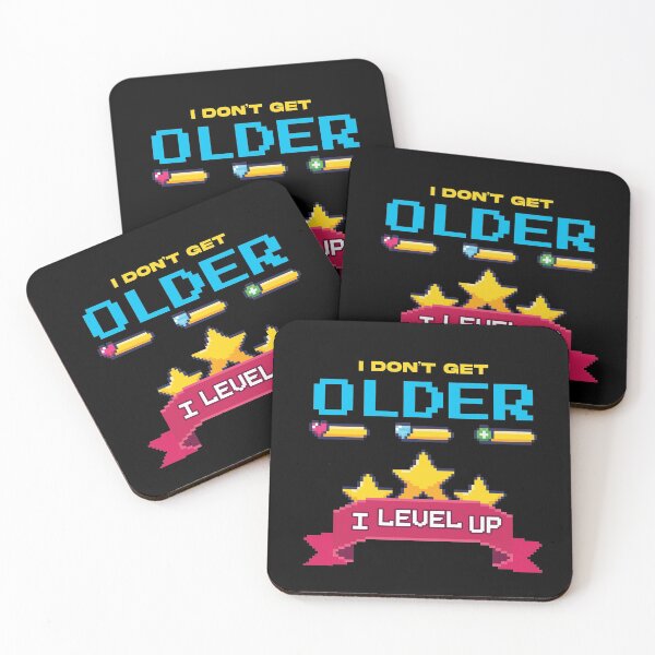 Item preview, I Don't Get Older I level Up - Online & Arcade Games designed and sold by styleofpop.