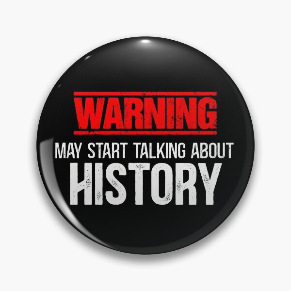 Item preview, History Teachers - Warning! May start talking about history designed and sold by Dolphin Graphic.