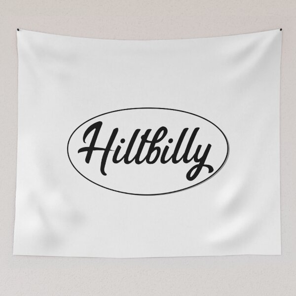Item preview, Hillbilly designed and sold by mustangsalley79.