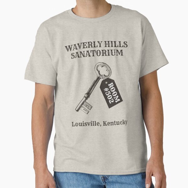 Waverly Hills Sanatorium Room 502 Classic T-Shirt