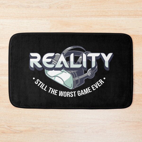 Item preview, Reality Still The Worst Game Ever - Online & Arcade Games designed and sold by styleofpop.