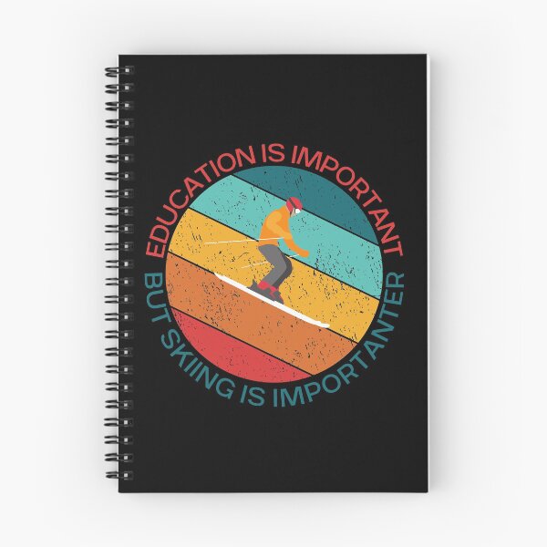Item preview, Education Is Important But Skiing Is Importanter designed and sold by giftsbyminuet.