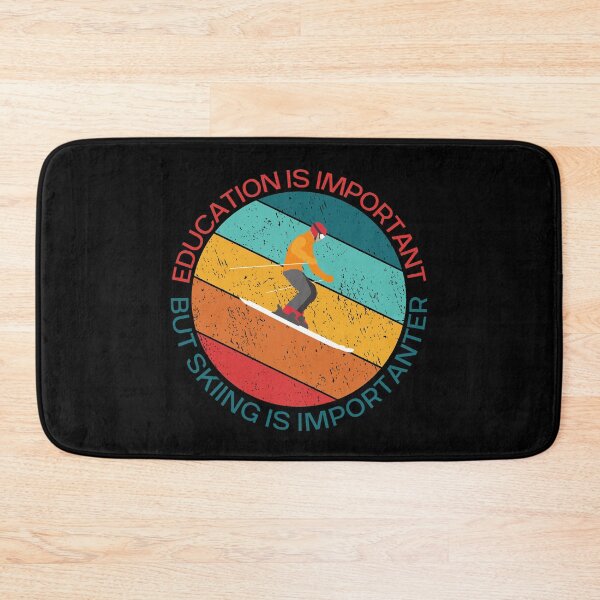 Item preview, Education Is Important But Skiing Is Importanter designed and sold by giftsbyminuet.