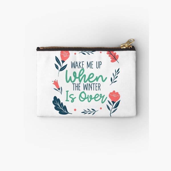 Item preview,     Wake Me Up When the Winter is Over designed and sold by TeesKeeper.