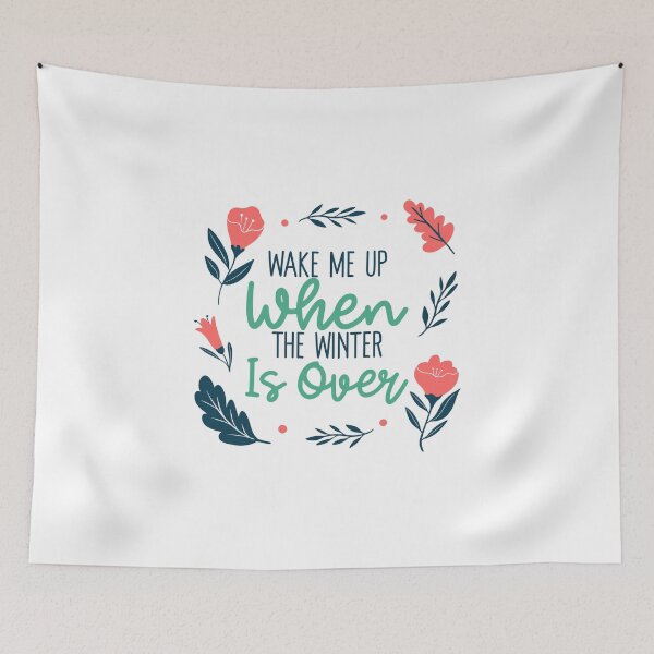 Item preview,     Wake Me Up When the Winter is Over designed and sold by TeesKeeper.