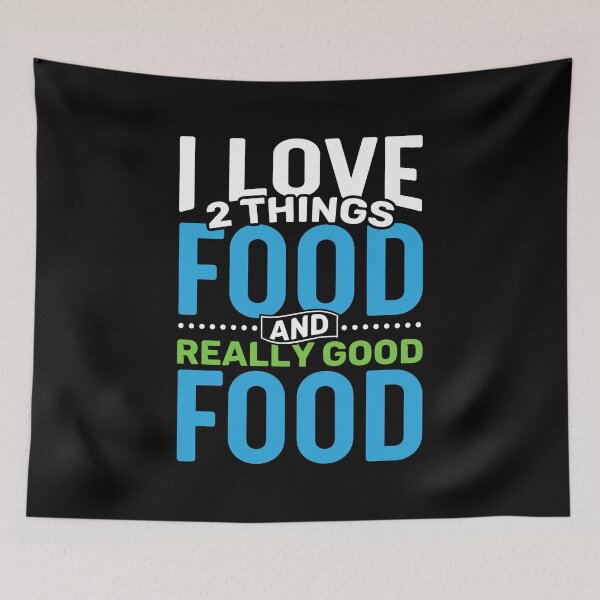 Item preview, I love 2 things Food and Really Good Food designed and sold by Gold Wings Tees.