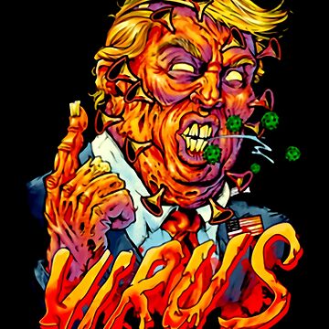 Artwork thumbnail, Trump Virus 2020 by Ghastly Wicked Creations Studio