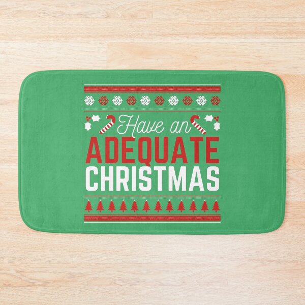 Item preview, Have an Adequate Christmas | Christmas Design designed and sold by cheekygelding.