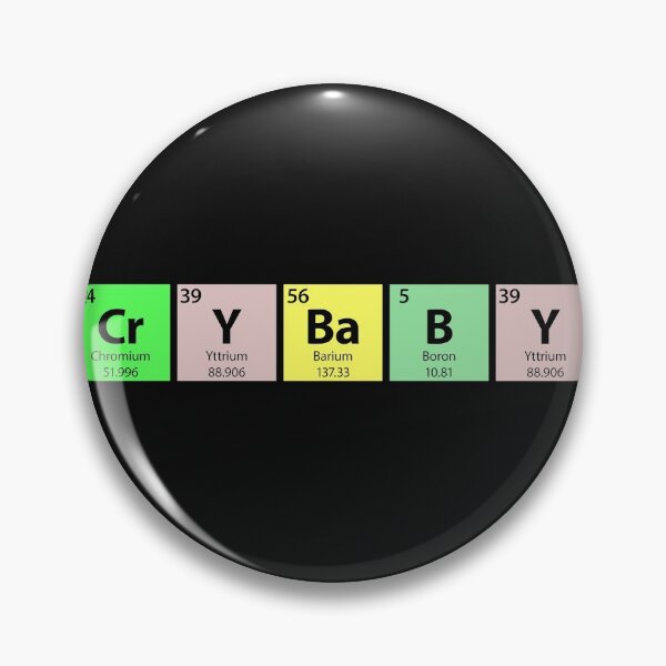 Item preview, CryBaby Periodic Table designed and sold by Gold Wings Tees.
