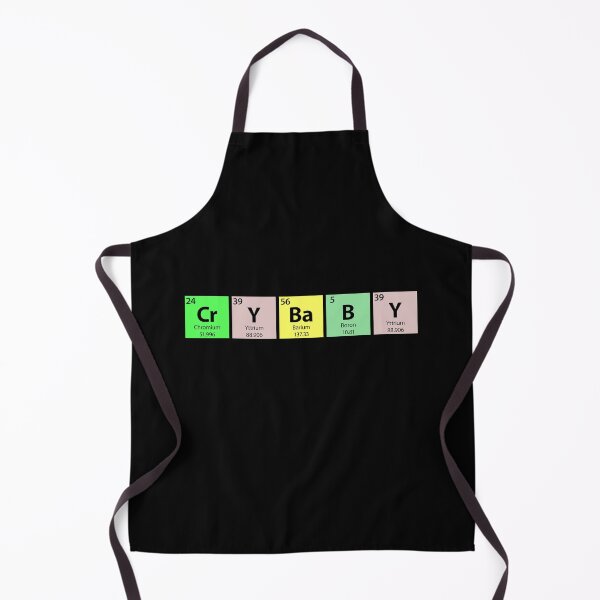 Item preview, CryBaby Periodic Table designed and sold by Gold Wings Tees.