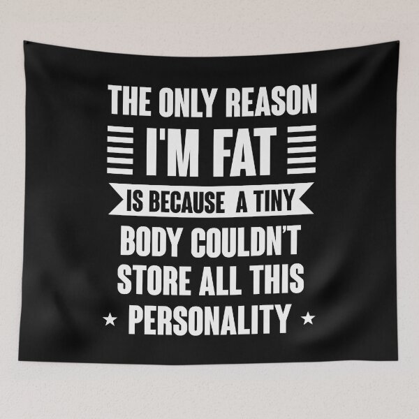 Item preview, The Only Reason I' m Fat - Online & Arcade Games designed and sold by styleofpop.
