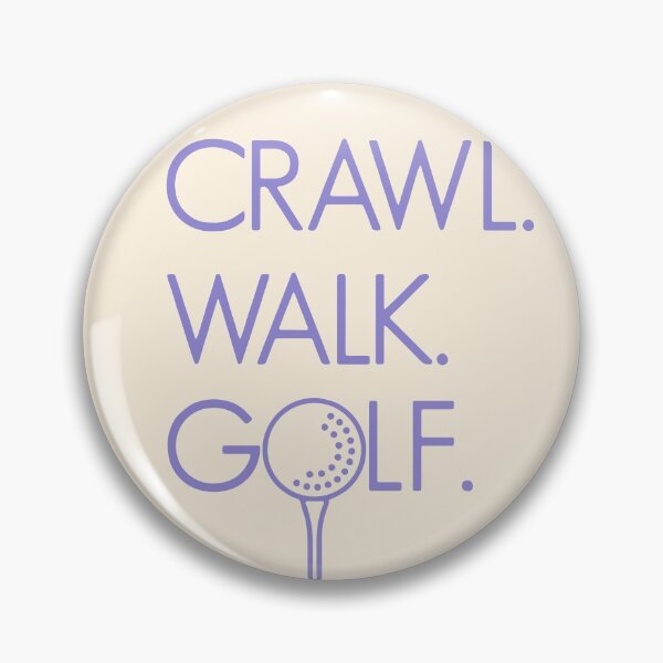 Item preview, Crawl Walk Golf designed and sold by designdroplet.