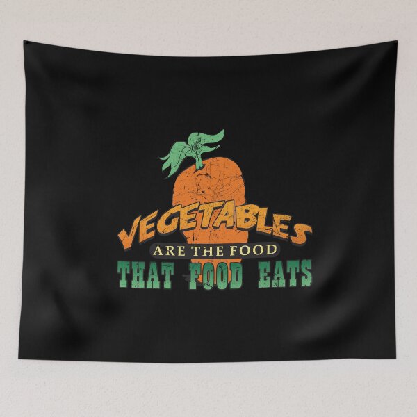 Item preview, Vegetables are the food that food eats - for carnivores/meat eaters designed and sold by Gold Wings Tees.