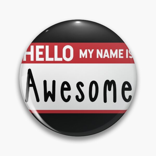 Item preview, Hello my name is Awesome Nametag designed and sold by Gold Wings Tees.