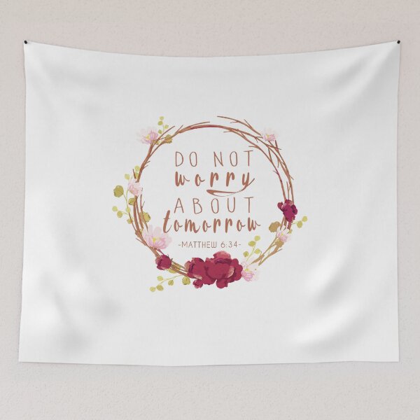 Item preview, do not worry about tomorrow designed and sold by Sage86.
