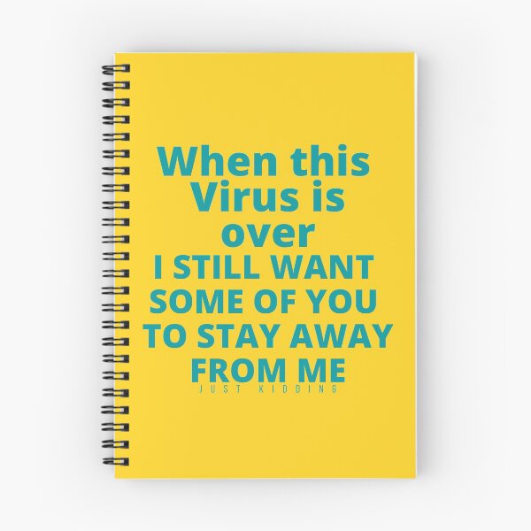 Item preview, When This Virus Is Over I Still Want Some Of You To Stay Away From Me designed and sold by The Sober Art.