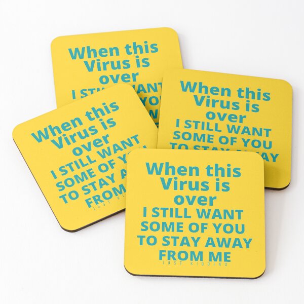 Item preview, When This Virus Is Over I Still Want Some Of You To Stay Away From Me designed and sold by The Sober Art.