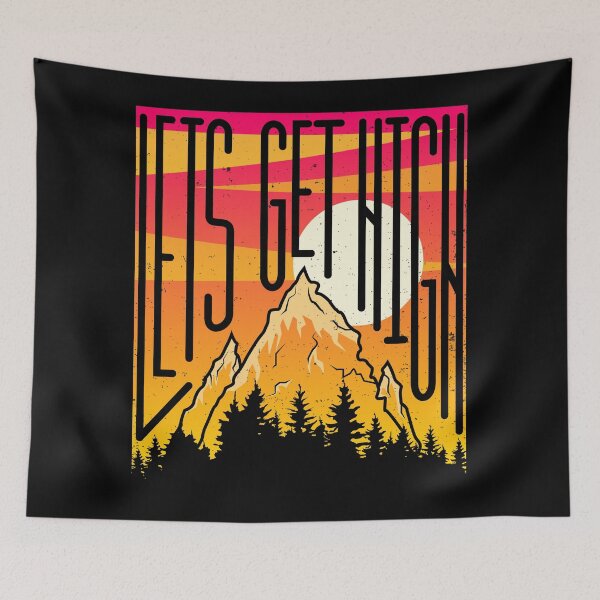 Item preview, Lets Get High Retro Hiking Design designed and sold by mrhighsky.
