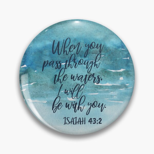 Item preview, Isaiah 43:2 designed and sold by della95.